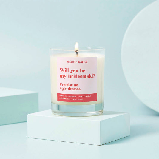 Funny Candle - Will you be my bridesmaid? Promise no ugly dresses